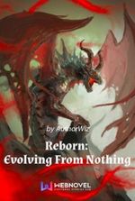 Reborn: Evolving From Nothing